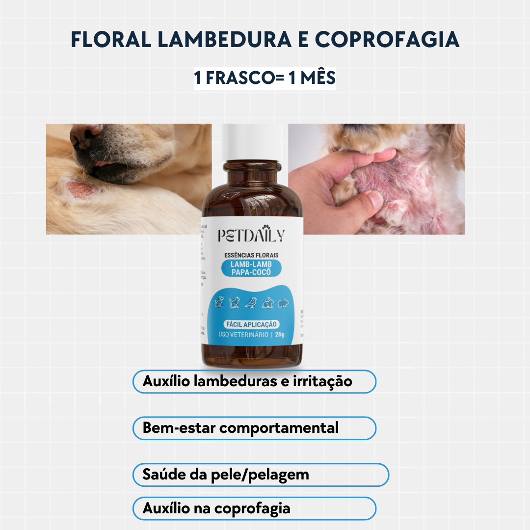 Floral Pet Lambedura e Coprofagia